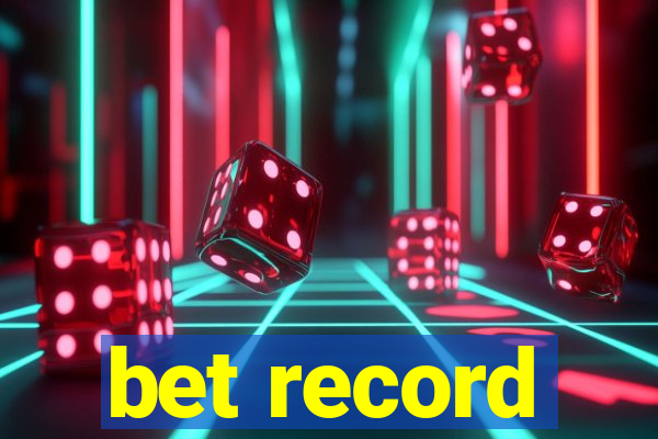 bet record